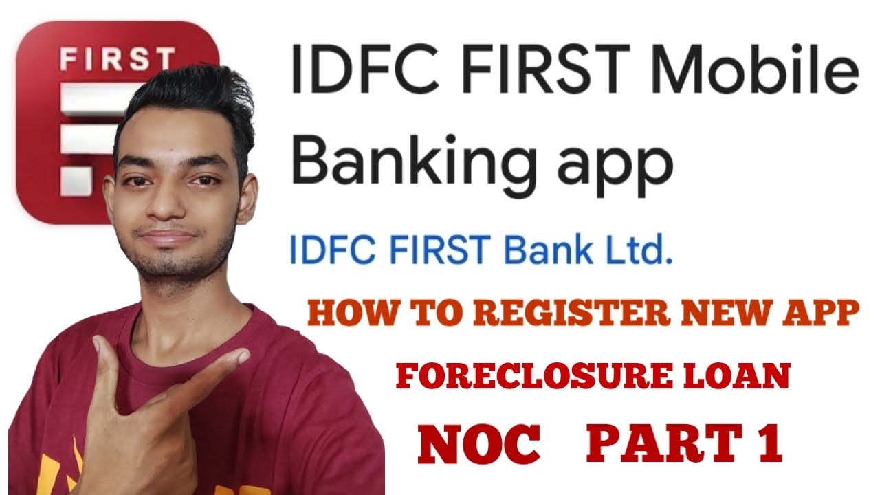 #idfcfirstbank how to foreclosure idfc loan online mobile banking ...