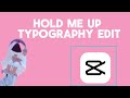 #Leyaseditcomp ​⁠@ghxstlena@ghxstlena Hold me up typography edit!😀 #robloxedit