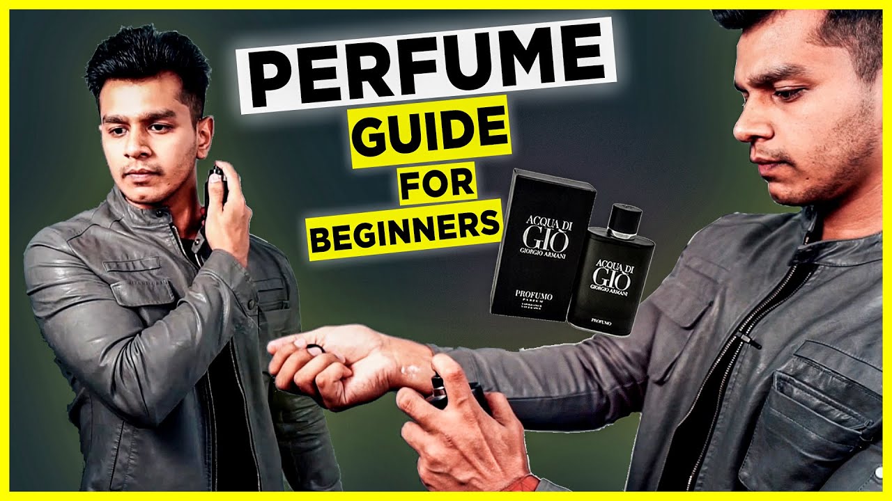 PERFUME GUIDE FOR BEGINNERS | THE ULTIMATE FRAGRANCE BUYING GUIDE | AHSAN SIDDIQUE | (URDU/HINDI)