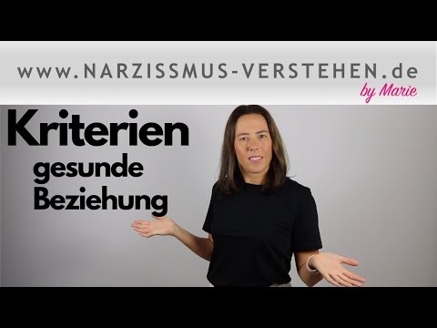 Video: Das Hauptkriterium Für Eine Gesunde Beziehung