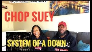 WHAT IN THE CHOP SUEY IS GOING ON HERE? SYSTEM OF A DOWN- CHOP SUEY (REACTION)