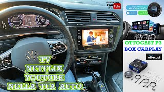 TV e VIDEO in AUTO  con il box CarPlay OTTOCAST P3