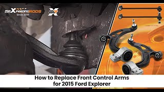 OXR Series Installation Steps - How to install the control arms for Ford Explorer 2011-2017 Net Worth