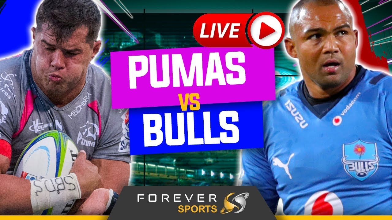 PUMAS VS BULLS LIVE! Currie Cup Watchalong Forever Rugby