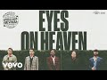 Newsboys - Eyes On Heaven (Official Audio)