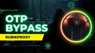 OTP VERIFICATION BYPASS VIA RESPONSE MANIPULATION || rubikproxy