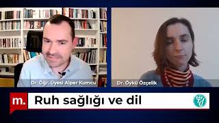 Psikiyatrik bozukluklar ile dil arasında nasıl bir ilişki vardır?