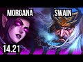 MORGANA & Ashe vs SWAIN & Jhin (SUP) | KR Diamond | 14.21