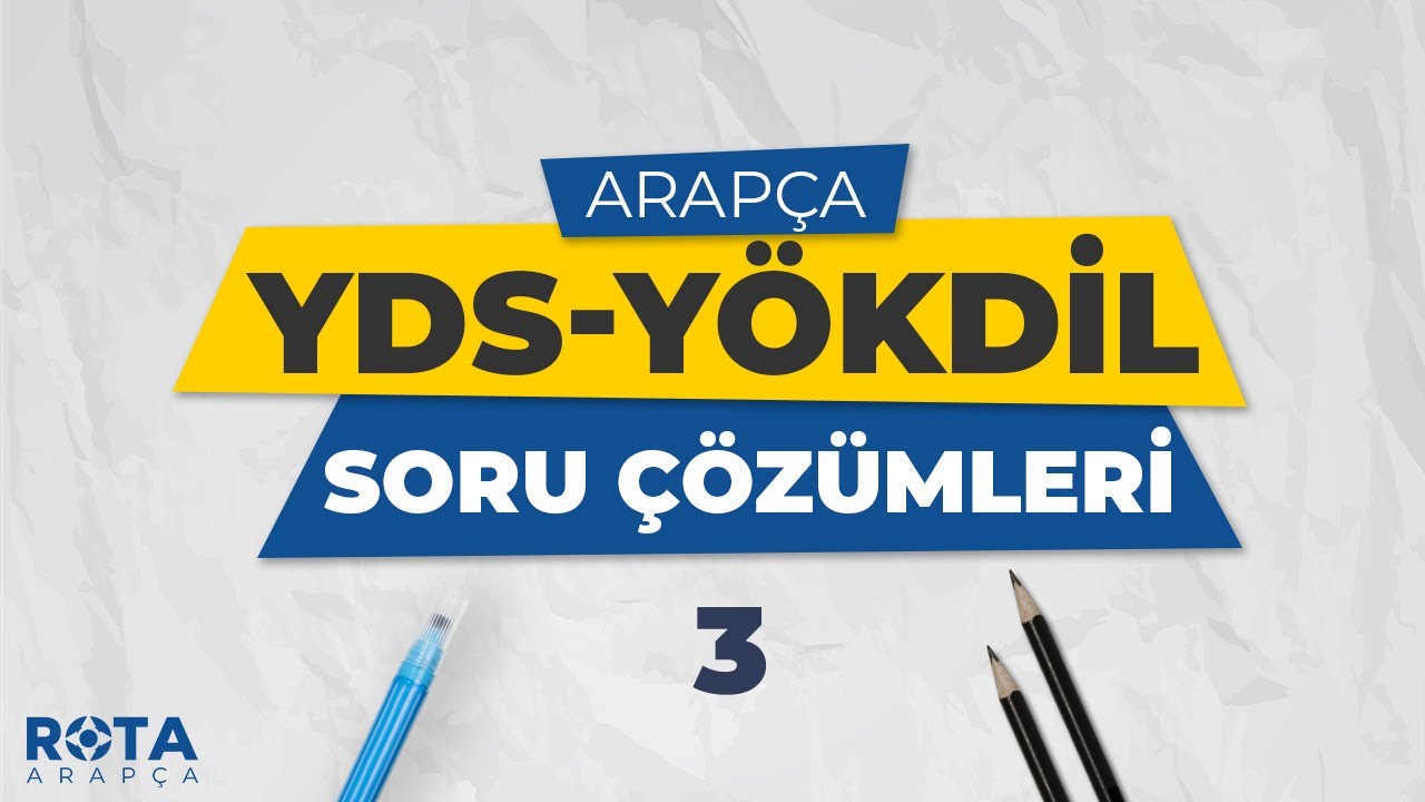 Arapça YDS & YÖKDİL Soru Çözümleri (Soru:3)