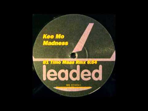 Kee Mo -  Madness (Timo Maas Remix)