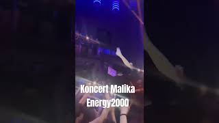 koncert Malika energy2000 chodz #armiamalika #gm2l #gm2ltv #drip