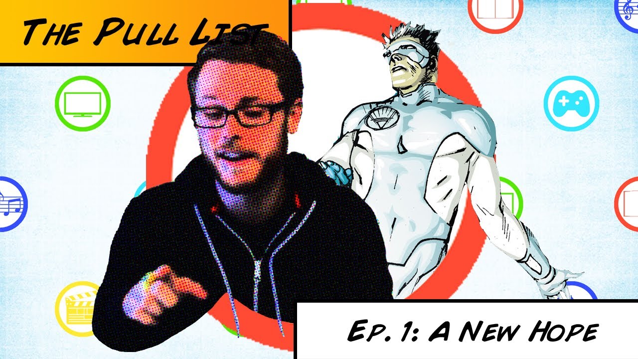 The Pull List | Ep. 1 | A New Hope - YouTube