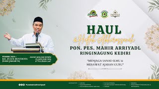🔴HAUL SYAIKHINA IMAM NAWAWI & PARA MASYAYIKH DAN HAFLAH AKHIROSSANAH PONDOK PESANTREN MAHIR ARRIYADL