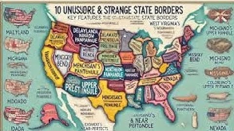 10 Really Weird State Borders And Why it Exist In US