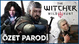 THE WITCHER (WILD HUNT) - ÖZET PARODİ