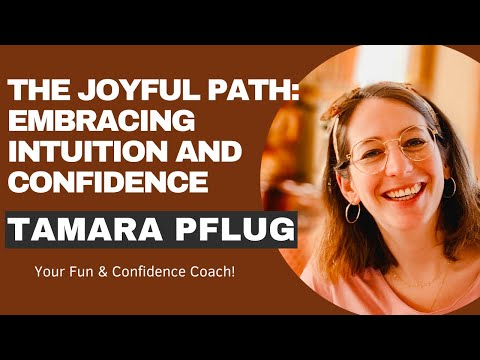 Unlocking Intuition for Confidence & Joy with Tamara Pflug | Rachel Garrett, RN