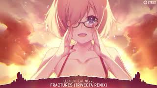 「Nightcore」→ Fractures Remix