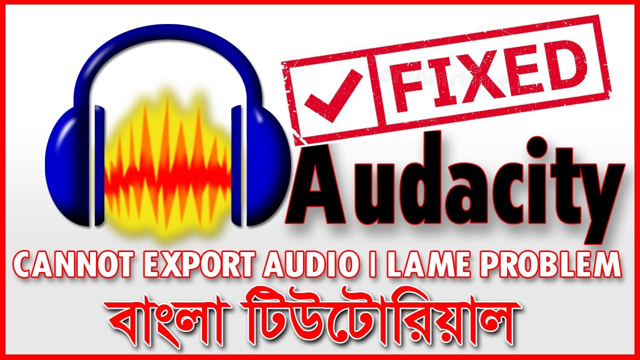 How to fix audacity cannot export audio | How to audacity lame problem fix | PS-Tutorial(Provat Sen)