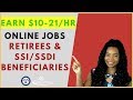 💻Online Jobs for Retired Seniors & SSI/SSDI Beneficiaries | Online, Remote Work-At-Home Jobs 2020