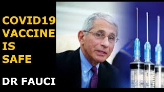 DR Anthony Fauci Says Covid19 Vaccine is Safe:Americans should have it