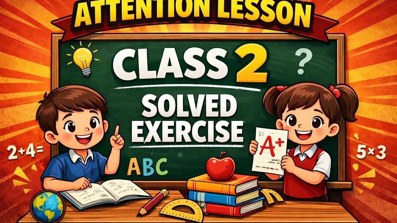 Class 2 English lesson Attention solved exercise 