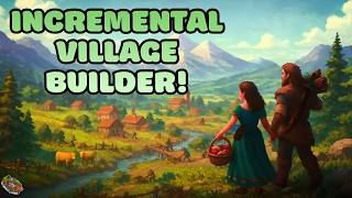 This Incremental Had Me Building A New Village From Scratch!