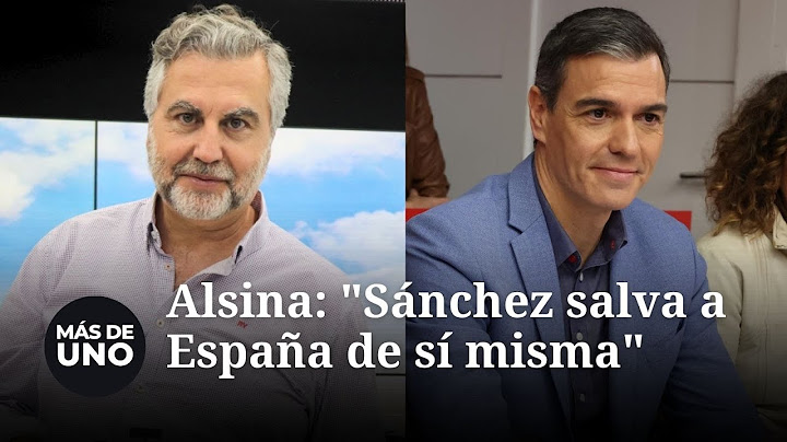Alsina, en su monólogo, habla de la estrategia del presidente: "Sánchez salva a España de sí misma"