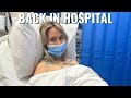 I&#39;m Back in Hospital (post birth)