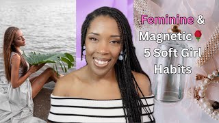 5 powerful habits to upgrade your FEMININE energy & attract soft life blessings 💕 screenshot 3
