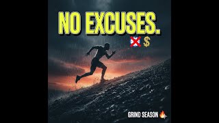 No Excuses — It’s Time to Rise and Grind | Best Motivation 2025