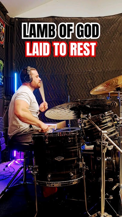 Lamb Of God Laid To Rest Drum LAID TO REST LAMB OF GOD DRUM COVER #metal #music #shorts