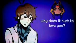[FW] Why Does It Hurt To Love You MEME | Lololowka | m3n10s