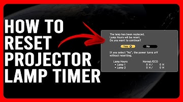 How To Reset Projector Lamp Timer (How Do I Reset Projector Lamp Timer? - Lamp Timer Reset Tutorial)