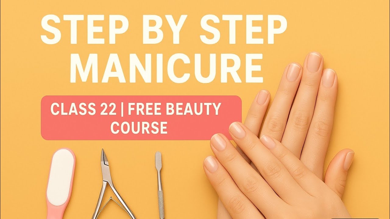 Manicure at Home ✨ | Class 22 | 30 Days Free Beauty Parlour Course | Step by Step Manicure Tutorial