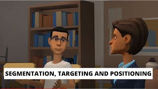 What is Segmentation, Targeting and Positioning | Learn Marketing with Stories