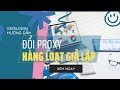 Đổi proxy cho hàng loạt giả lập trên phần mềm Vsislogin | Vsis.Net