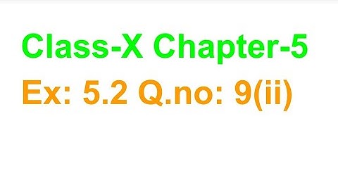 TN Class-X Maths Chapter-5 Ex: 5.2 Q.no: 9( ii )