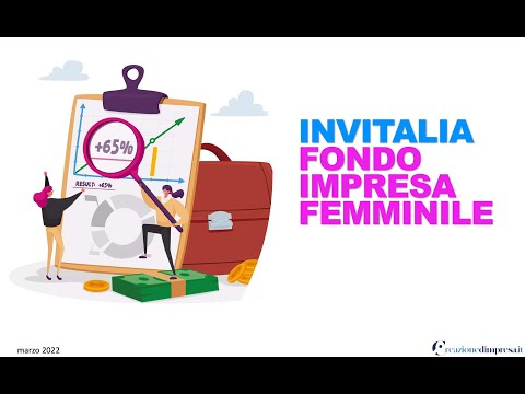 MISE / INVITALIA, GLI INCENTIVI DEL FONDO IMPRESA FEMMINILE