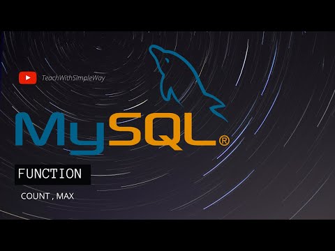 17). MySQL FUNCTION || COUNT, MAX