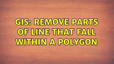 GIS: Remove parts of line that fall within a polygon
