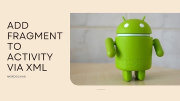 Add fragment to activity - Android studio