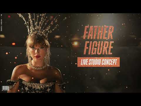 Taylor Swift Father Figure Live Studio Concept