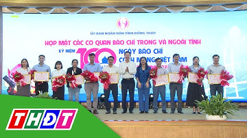 Đồng Tháp: Họp mặt các cơ quan báo chí trong và ngoài tỉnh | THDT