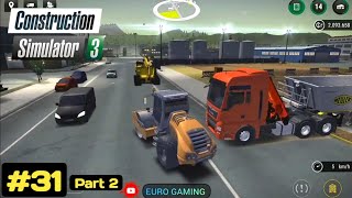 Job : Industrial Construction | Construction Simulator 3| #31 Part 2 #Gameplay #consim3 #cs3