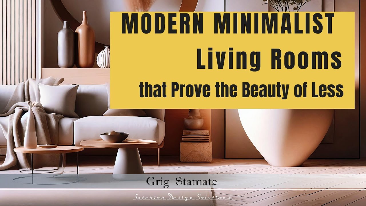MODERN MINIMALIST Living Rooms that Prove the Beauty of Less YouTube