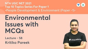 Environmental Issues with MCQs | People Development Environment  | NTA UGC NET 2021 |Kritika Pareek