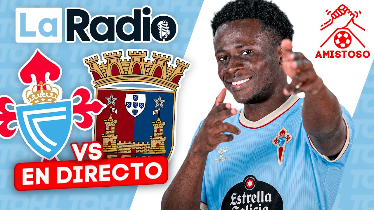 LA RADIO DEL CELTA FORTUNA - TORREENSE || ¡TERCER AMISTOSO DE LA PRETEMPORADA 26/27 DEL FILIAL!