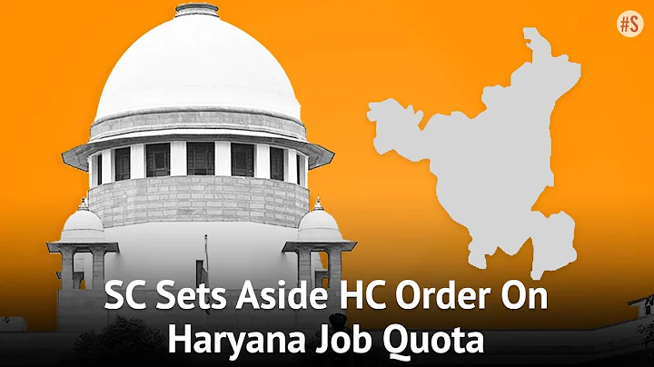 SC Has Set Aside HC Order Staying 75 Per Cent Quota In Private Sector Jobs For Haryana Residents