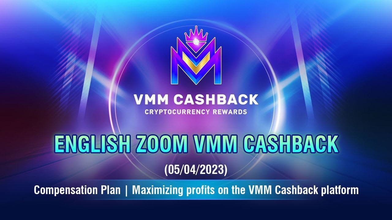 Eng Zoom VMM Cashback | Maximizing profits on the VMM Cashback platform