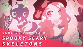 Spooky Scary Skeletons -ꜱᴘᴏᴏᴋɪᴇꜱᴛ ᴠᴇʀꜱɪᴏɴ- (Cover)【JubyPhonic】